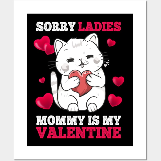 Sorry Ladies Mommy Is My Valentine Happy Valentines Day 2024 Wall Art by Jhon Towel